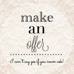 Make me offers!